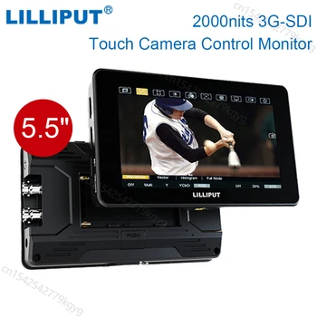LILLIPUT HT5S 5,5-дюймовый Монитор управления ультраяркой сенсорной камерой 1080P 2000ниц с поддержкой 3G-SDI HDMI2.0 3DLUT